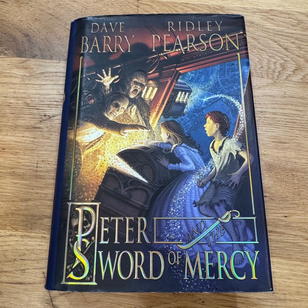 Peter and the Sword of Mercy Dave Barry Ridley Pearson First Edition Hardcover